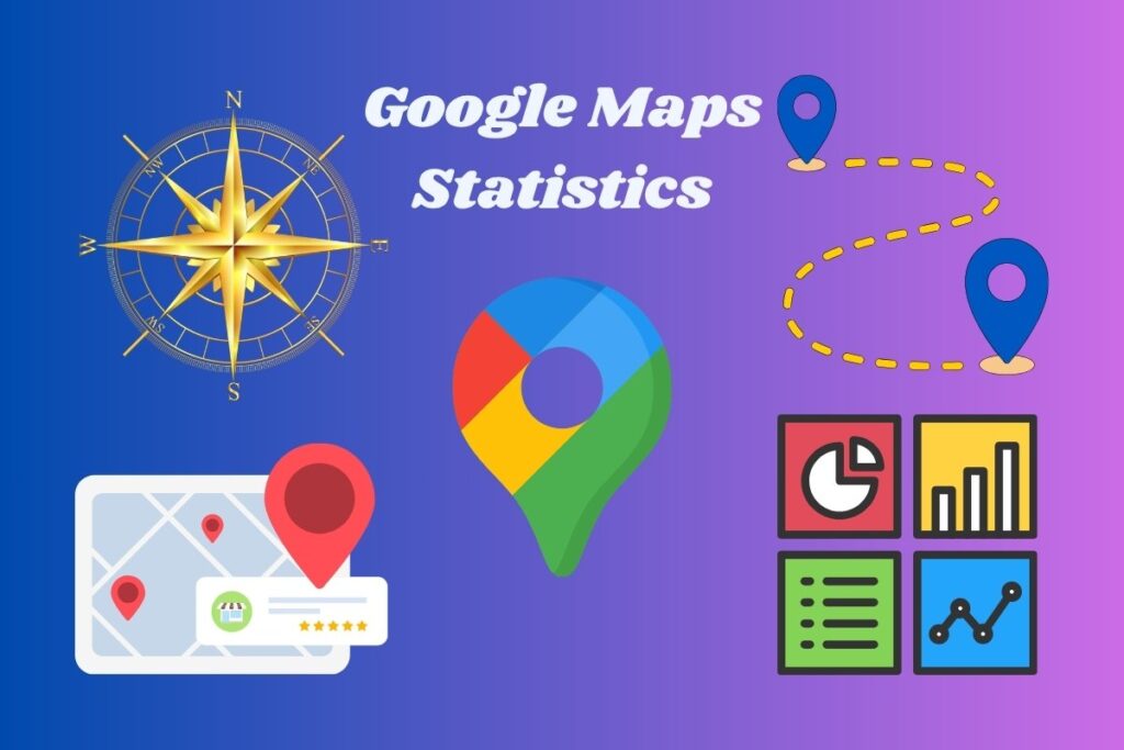 Google Maps Statistics